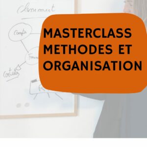 MASTERCLASS SUR LES METHODES ET ORGANISATIONS DE TRAVAIL